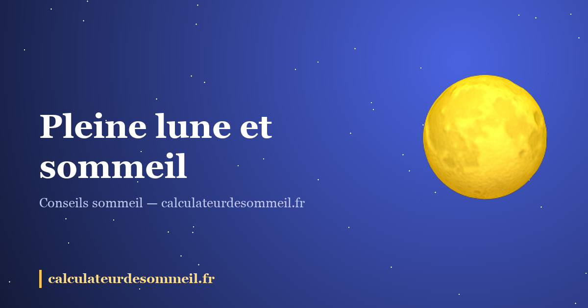 Pleine lune et sommeil : mythe, réalité… ou un peu des deux ? : illustration